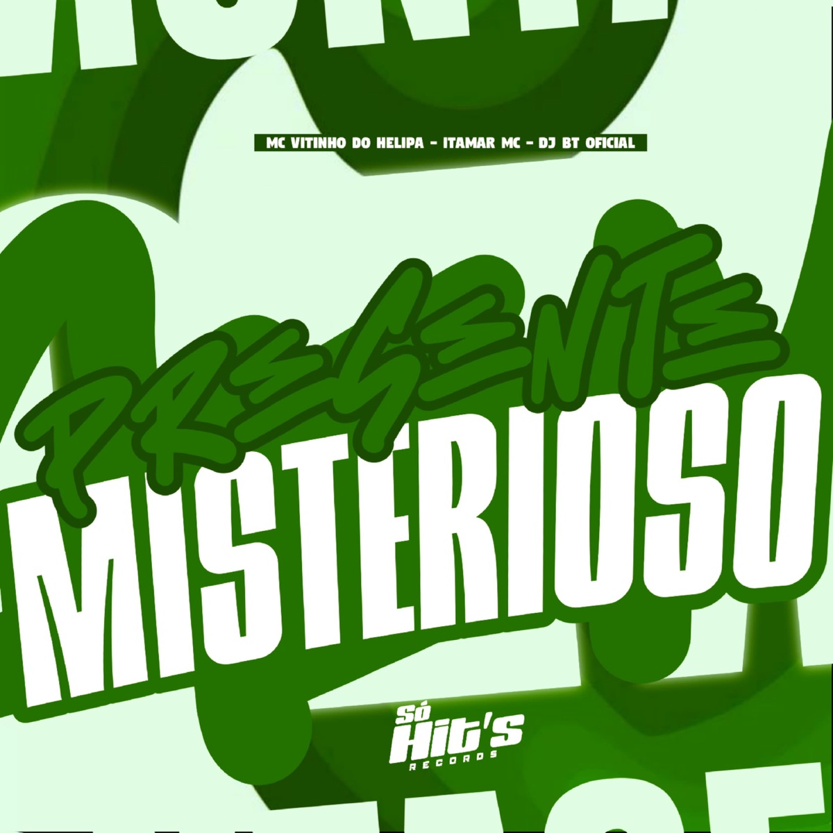 Presente Misterioso - Single by Dj BT Oficial, MC VITINHO DO HELIPA & Itamar Mc album cover