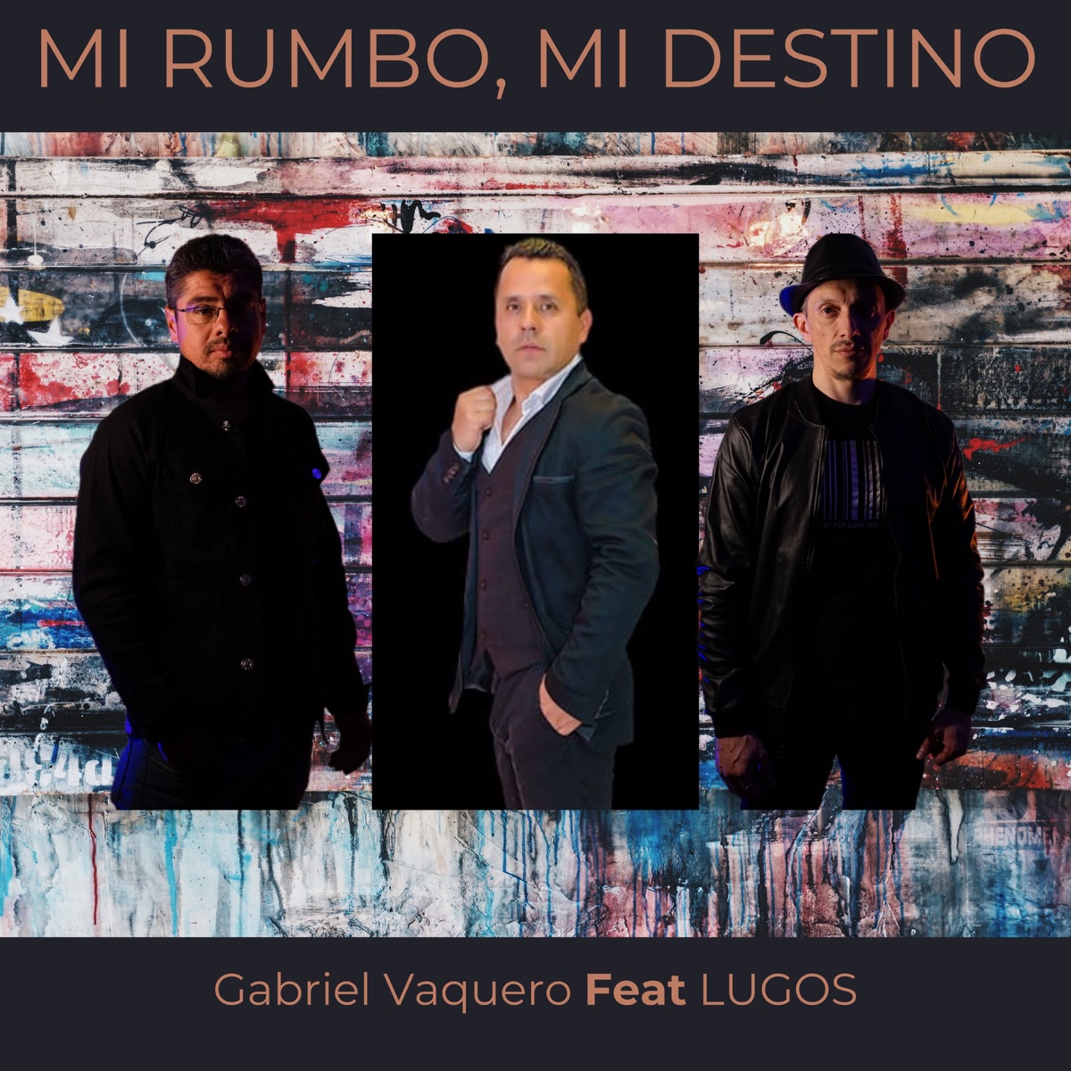Mi rumbo, mi destino. (feat. LUGOS) - Single by Gabriel Vaquero album cover