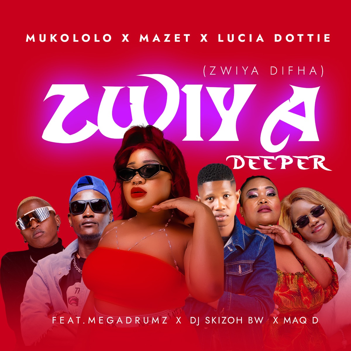 Zwiya Deeper (feat. Megadrumz, Dj Skizoh BW & Maq D) [Zwiya Difha] - Single by Mukololo, Mazet & Lucia Dottie album cover