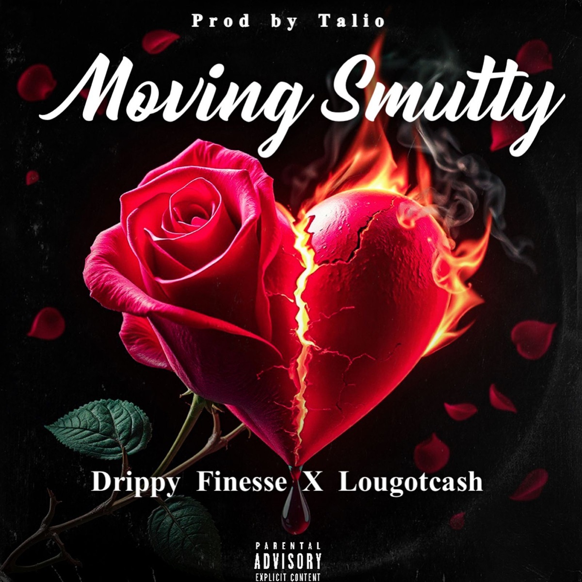 Moving Smutty - Single by Drippy Finesse & lougotcash album cover