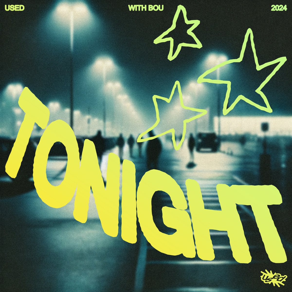 Tonight (feat. Bou) - Single by Used album cover