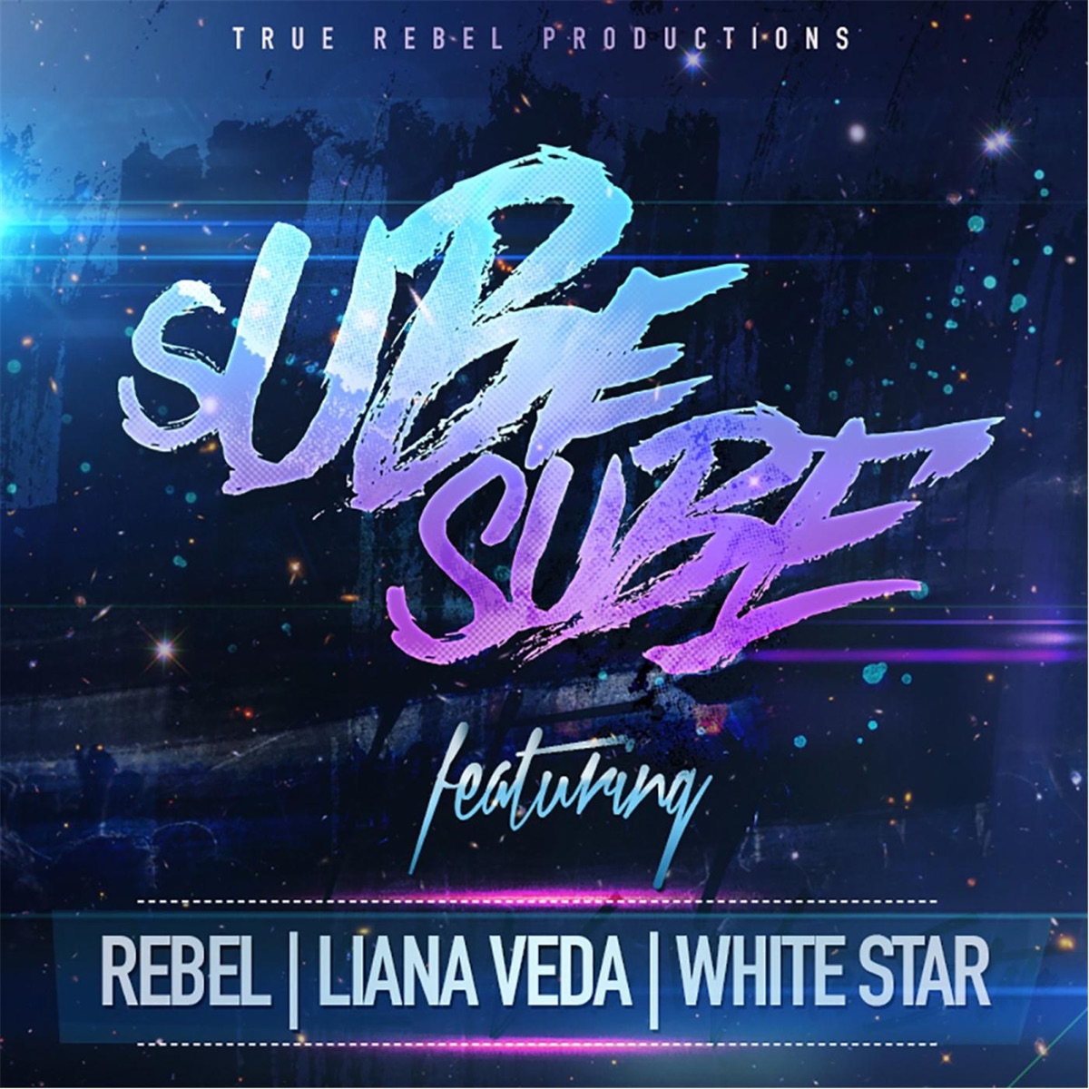 Sube Sube (feat. Liana Veda & White Star) - Single by Rebel album cover