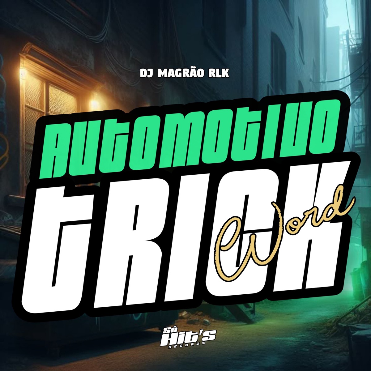 Automotivo Trick Word - Single by DJ MAGRÃO RLK album cover