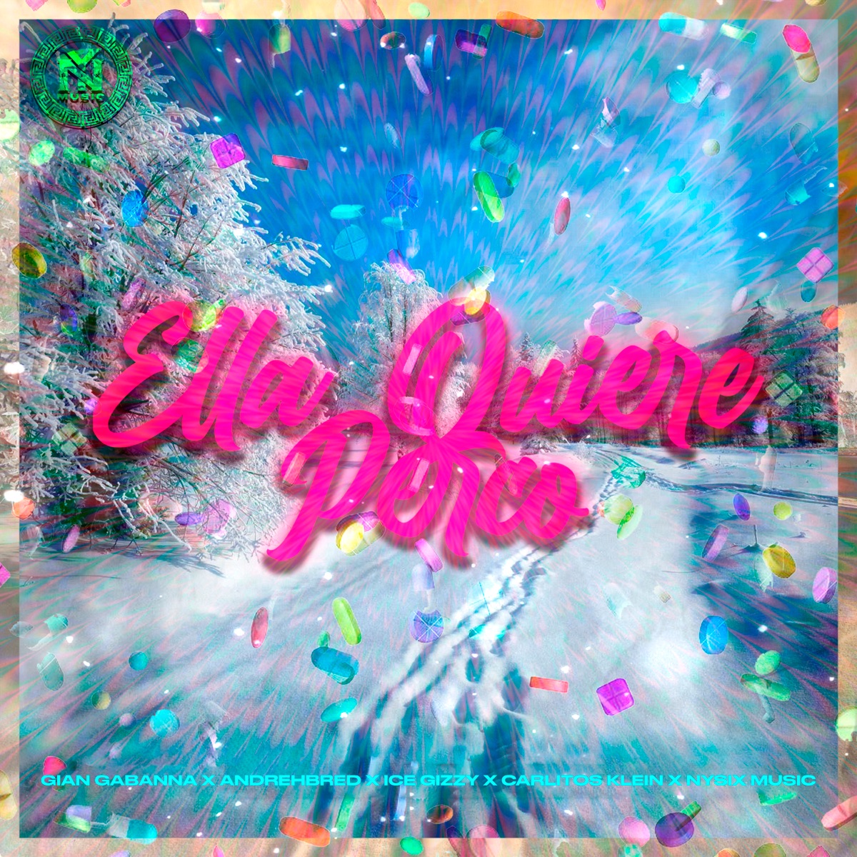 Ella Quiere Perco - Single by Gian Gabanna, Andrehbred, Carlitos Klein, Ice Gizzy & Nysix Music album cover