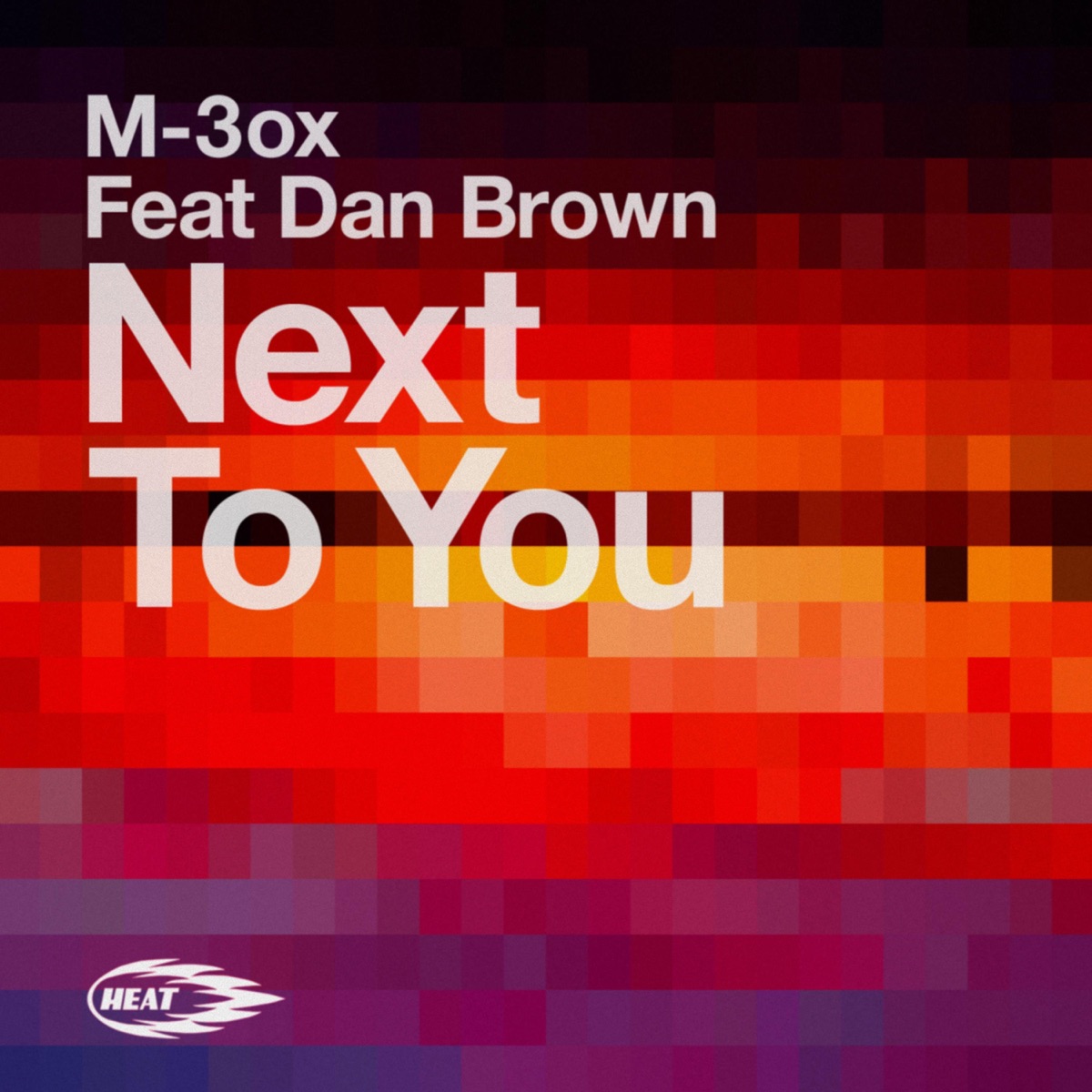 Next to You (feat. Dan Brown) - Single by M-3ox album cover