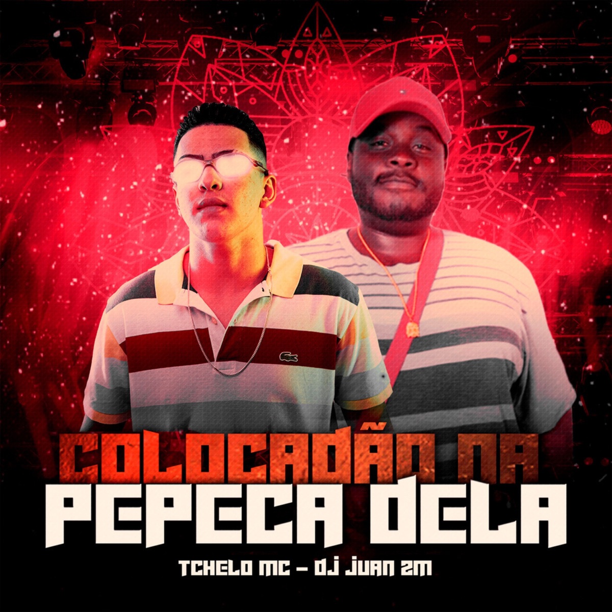 Colocadão na Pepeca Dela - Single by Tchelo MC & DJ Juan ZM album cover