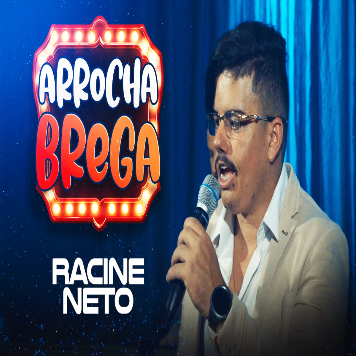 Arrocha Brega by racine neto album cover