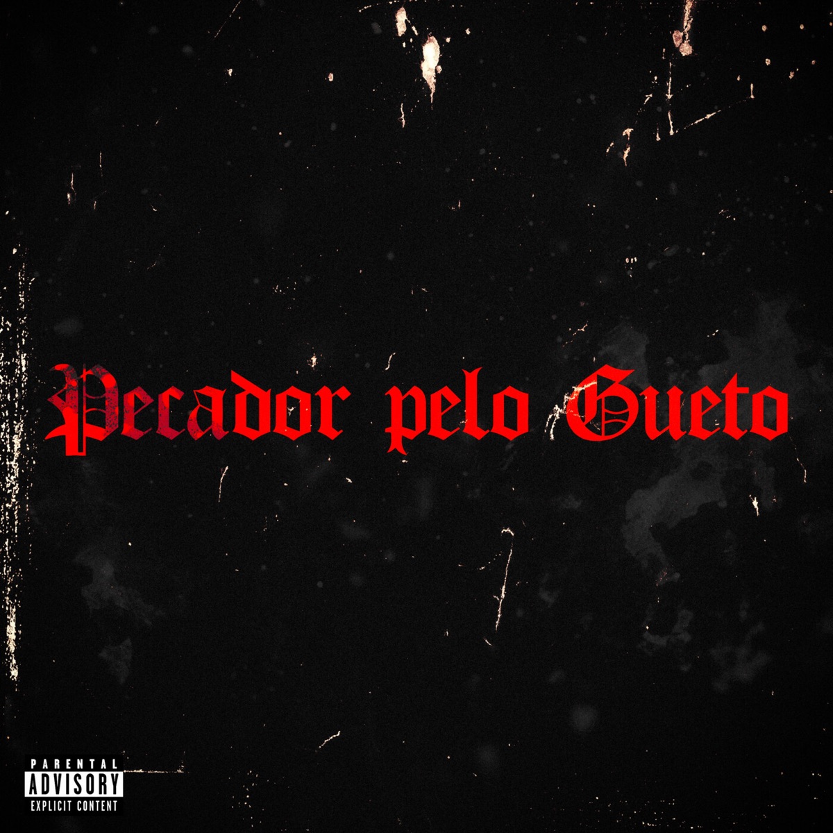 Pecador pelo Gueto - Single by Big Da Godoy album cover