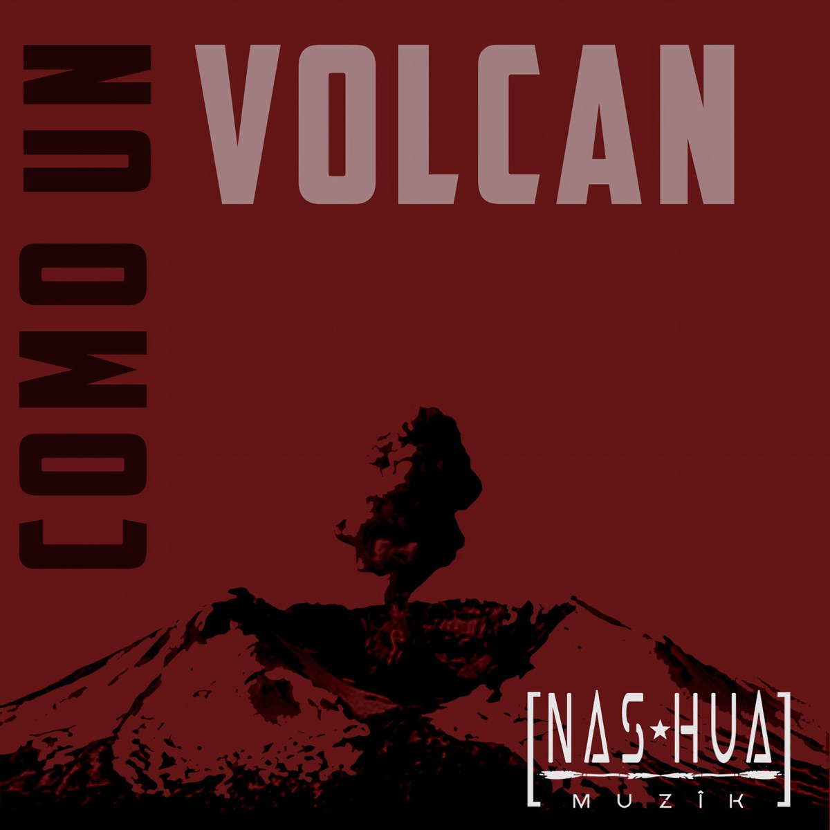 Como Un Volcán - Single by Nashua album cover