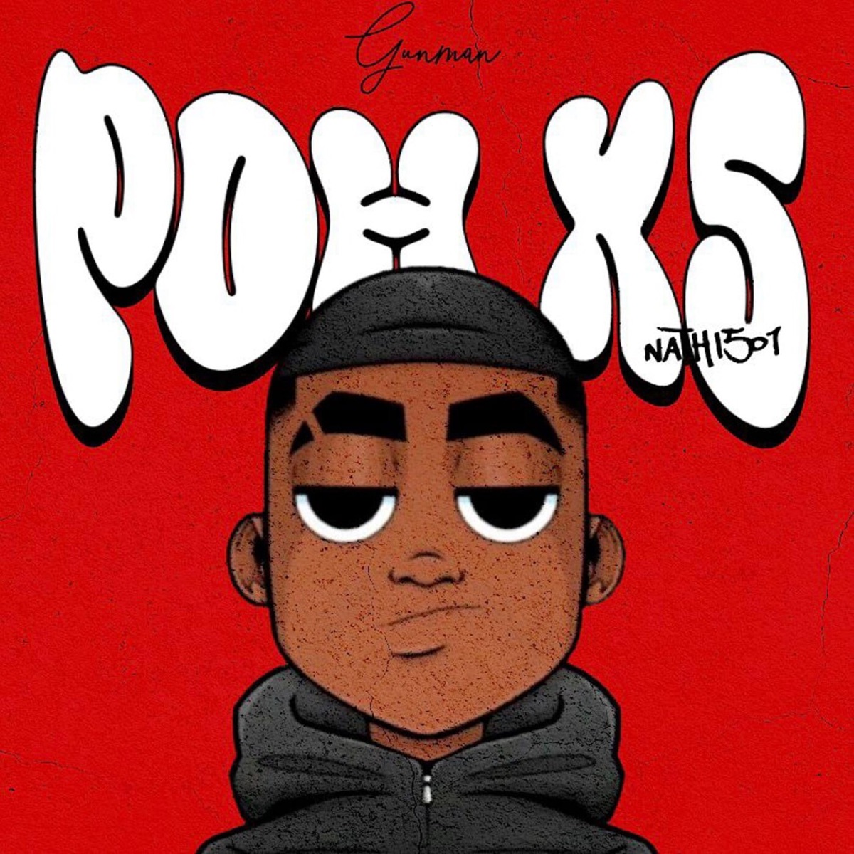 Pohx5 (Gunman) - Single by Nathi501 album cover