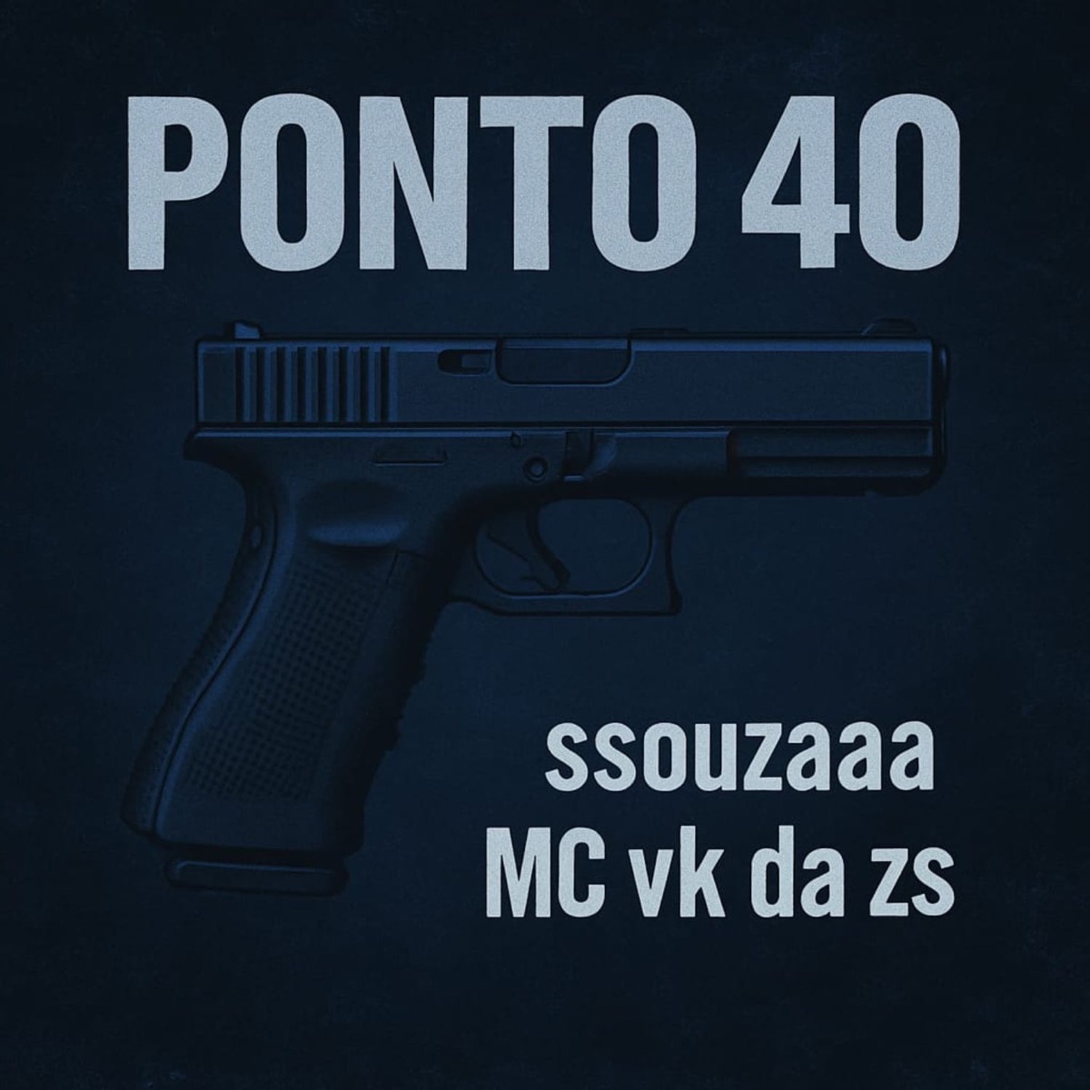 Ponto 40 - Single by ssouzaaa, Sacrificy & MC VK da ZS album cover