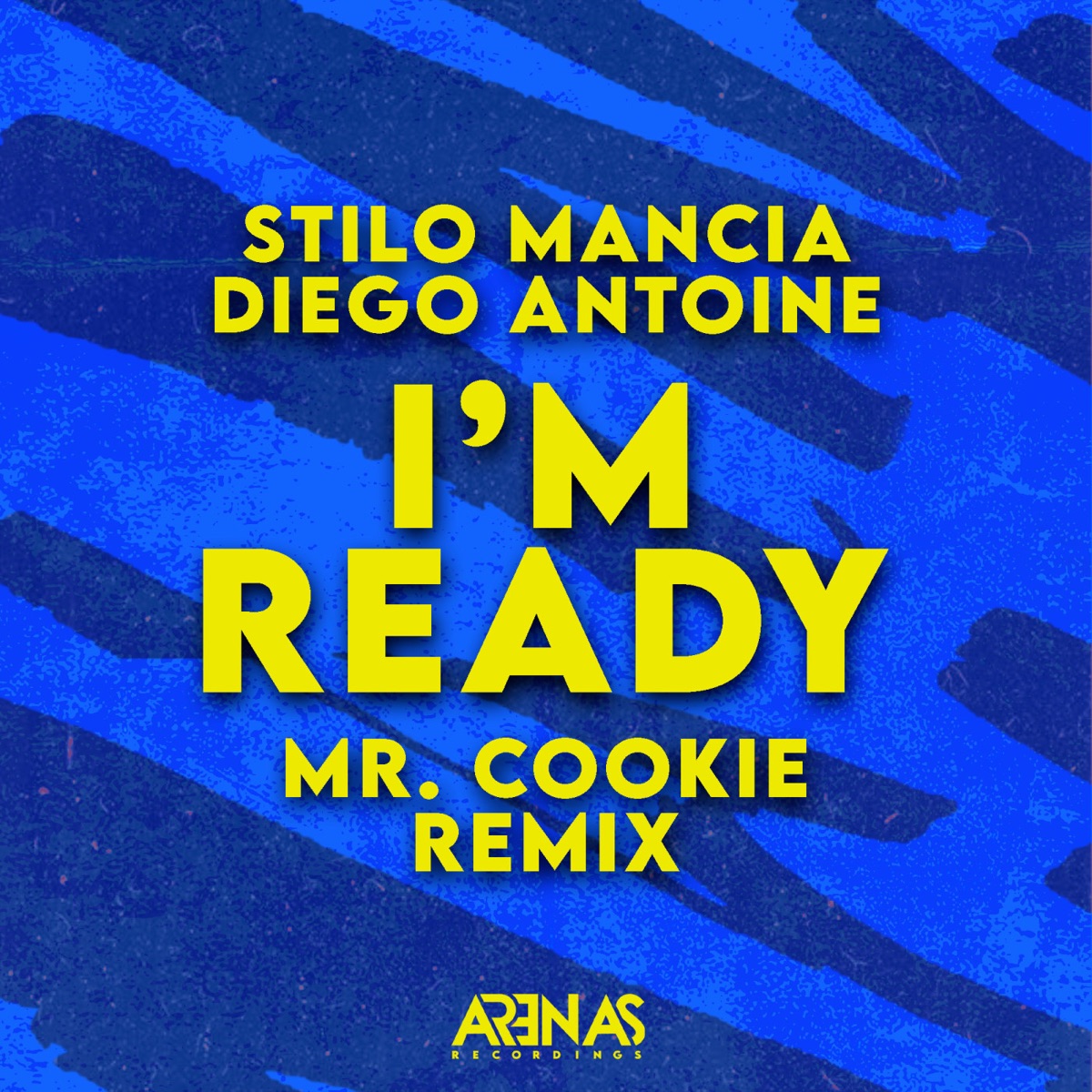 I'm Ready (Mr. Cookie Remix) - Single by Stilo Mancia & Diego Antoine album cover