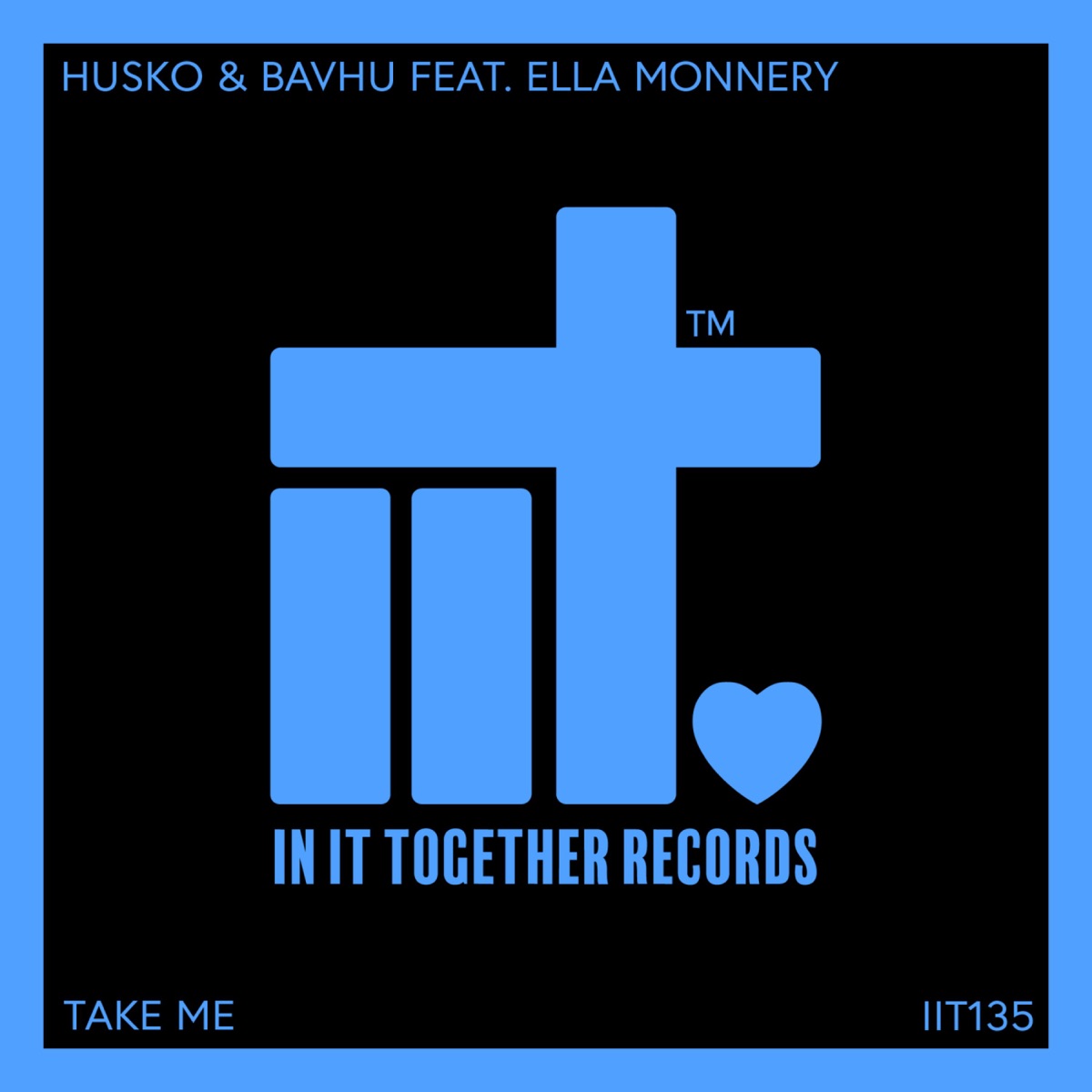 Take Me - Single by Husko, BAVHU & Ella Monnery album cover