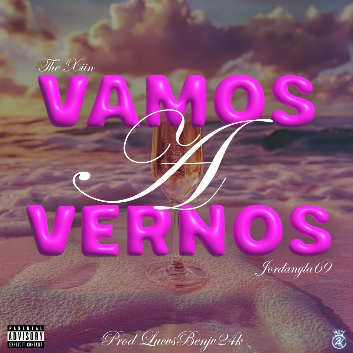 VAMOS A VERNOS (feat. The Xiin & LucvsBenjv24k) - Single by Jordanyla69 album cover