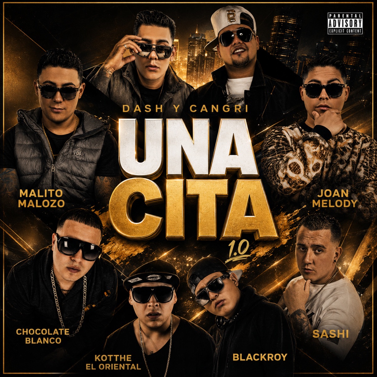 UNA CITA (feat. Sashi, Joan Melody & Kotthe El Oriental) [1.0] - Single by Dash Y Cangri, Malito Malozo, Chocolate Blanco & Blackroy album cover