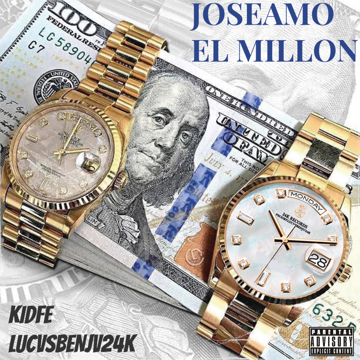 JOSEAMO EL MILLON - Single by kidfe & LucvsBenjv24k album cover