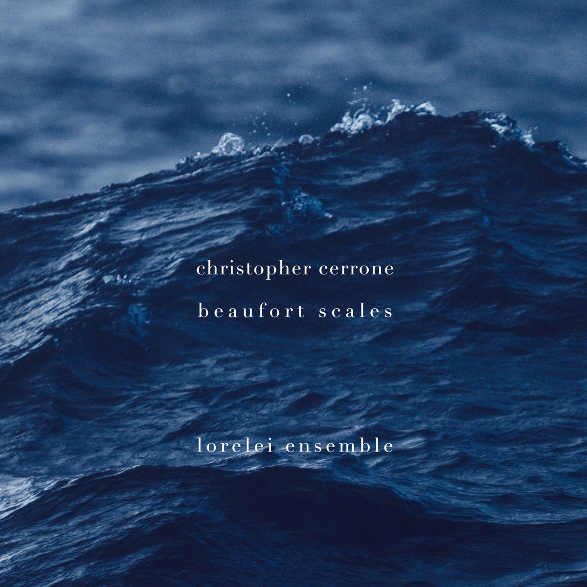 Christopher Cerrone: Beaufort Scales by Lorelei Ensemble & Christopher Cerrone album cover