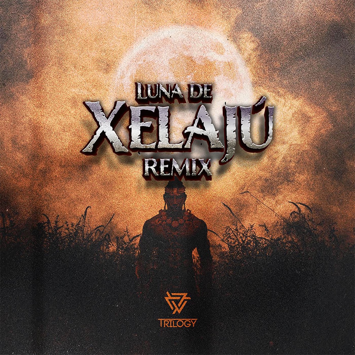 Luna de Xelajú Remix (Instrumental Mix) - Single by Trilogy album cover