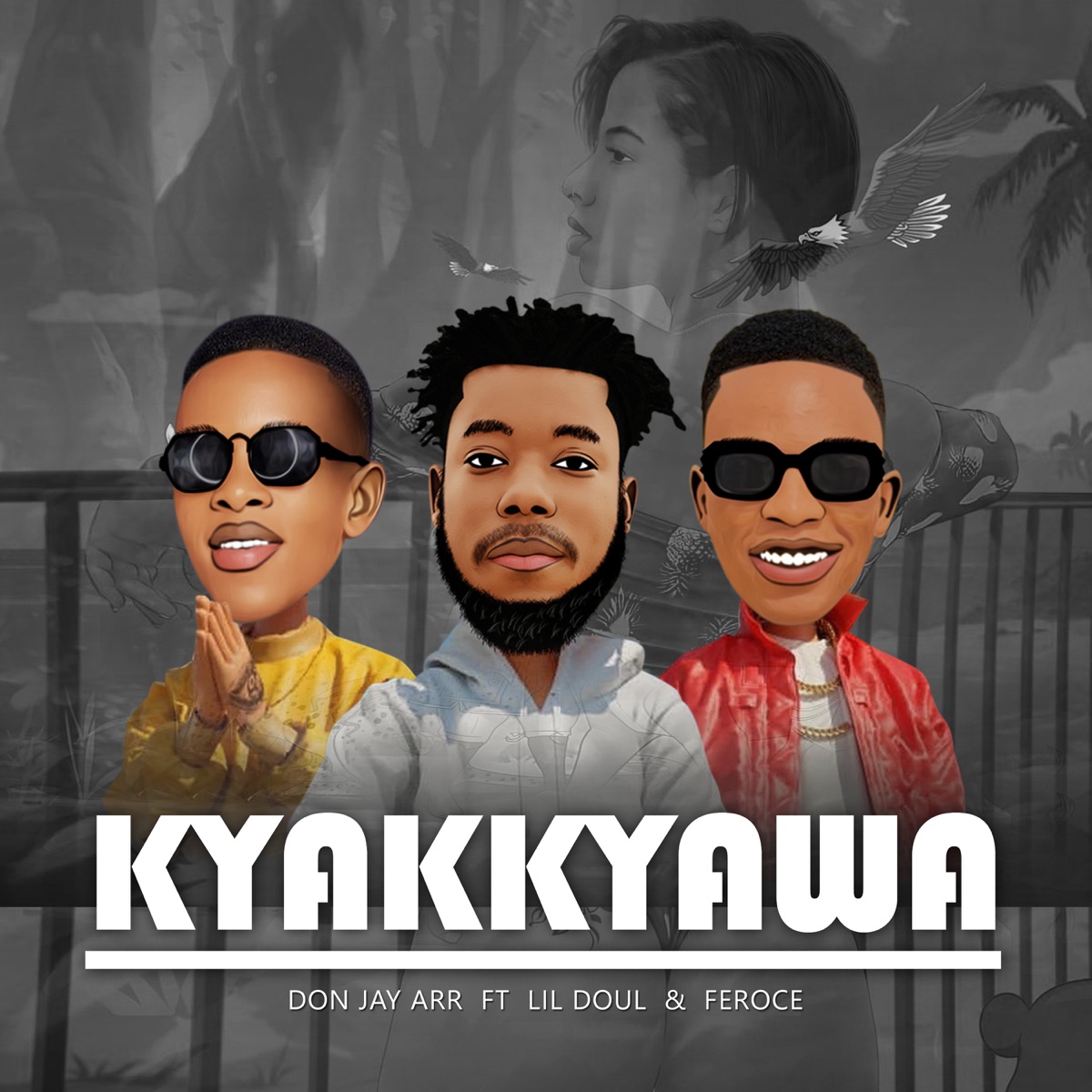 Kyakkyawa (feat. Feroce & Lil Doul) - Single by Don Jay Arr album cover