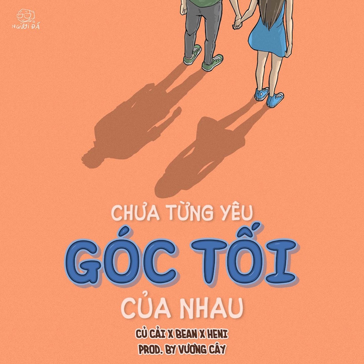 Chưa Từng Yêu Góc Tối Của Nhau - Single by Củ Cải, BEAN & heni album cover