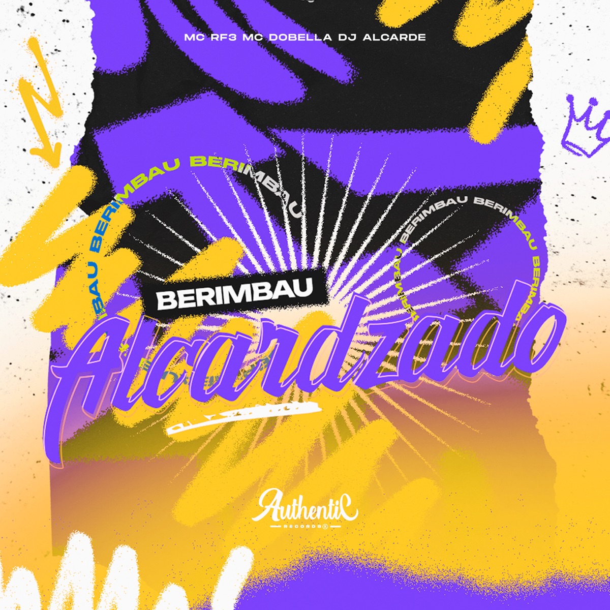 Berimbau Alcardzado - Single by DJ Alcarde, Mc Dobella & MC RF3 album cover