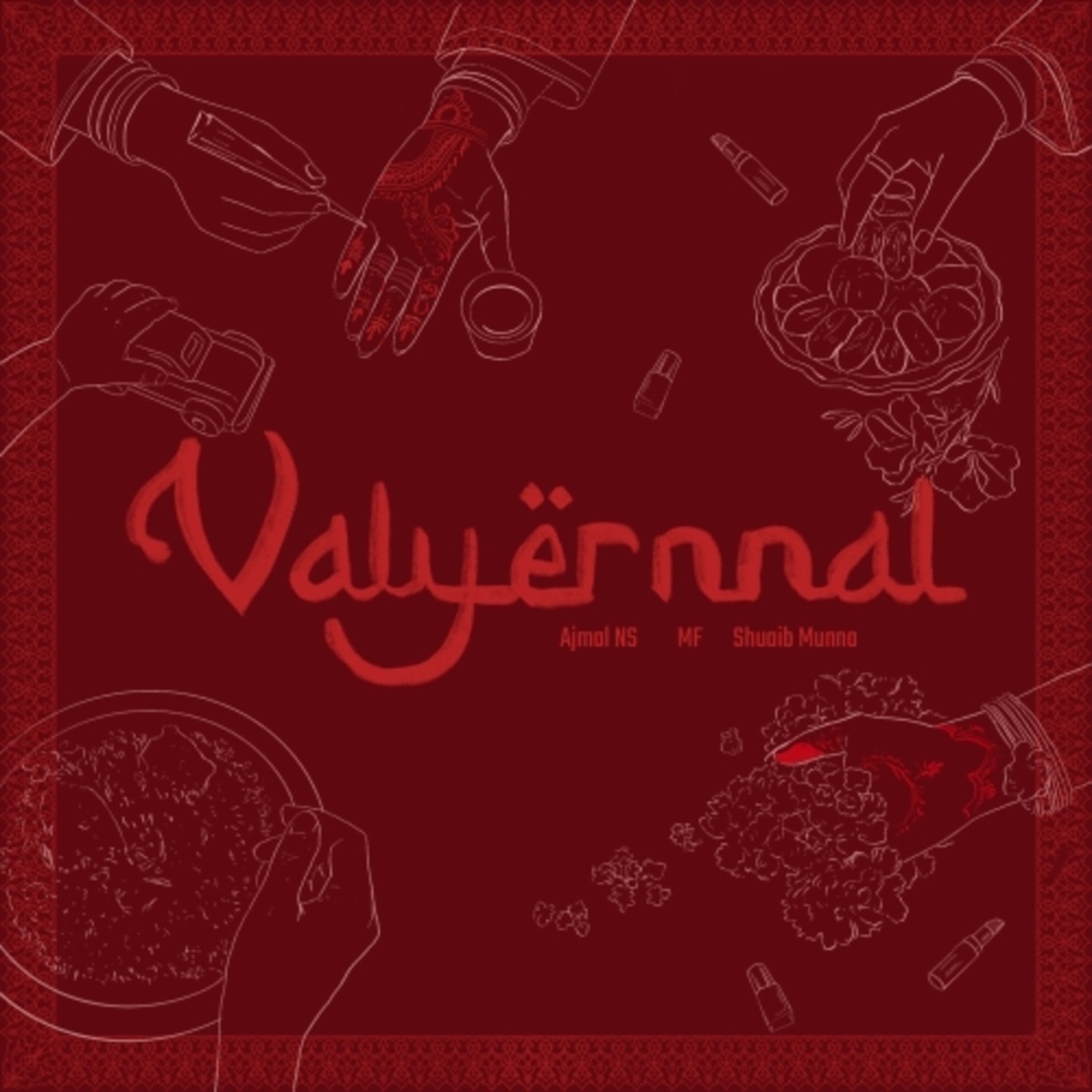 Valyernnal - Single by Ajmal NS, Shuaib Munna & MF album cover