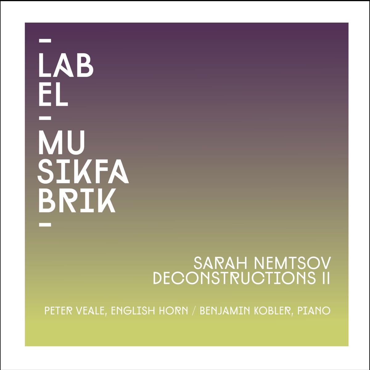 Nemtsov: Deconstructions II - EP by Peter Veale, Benjamin Kobler & Ensemble musikFabrik album cover