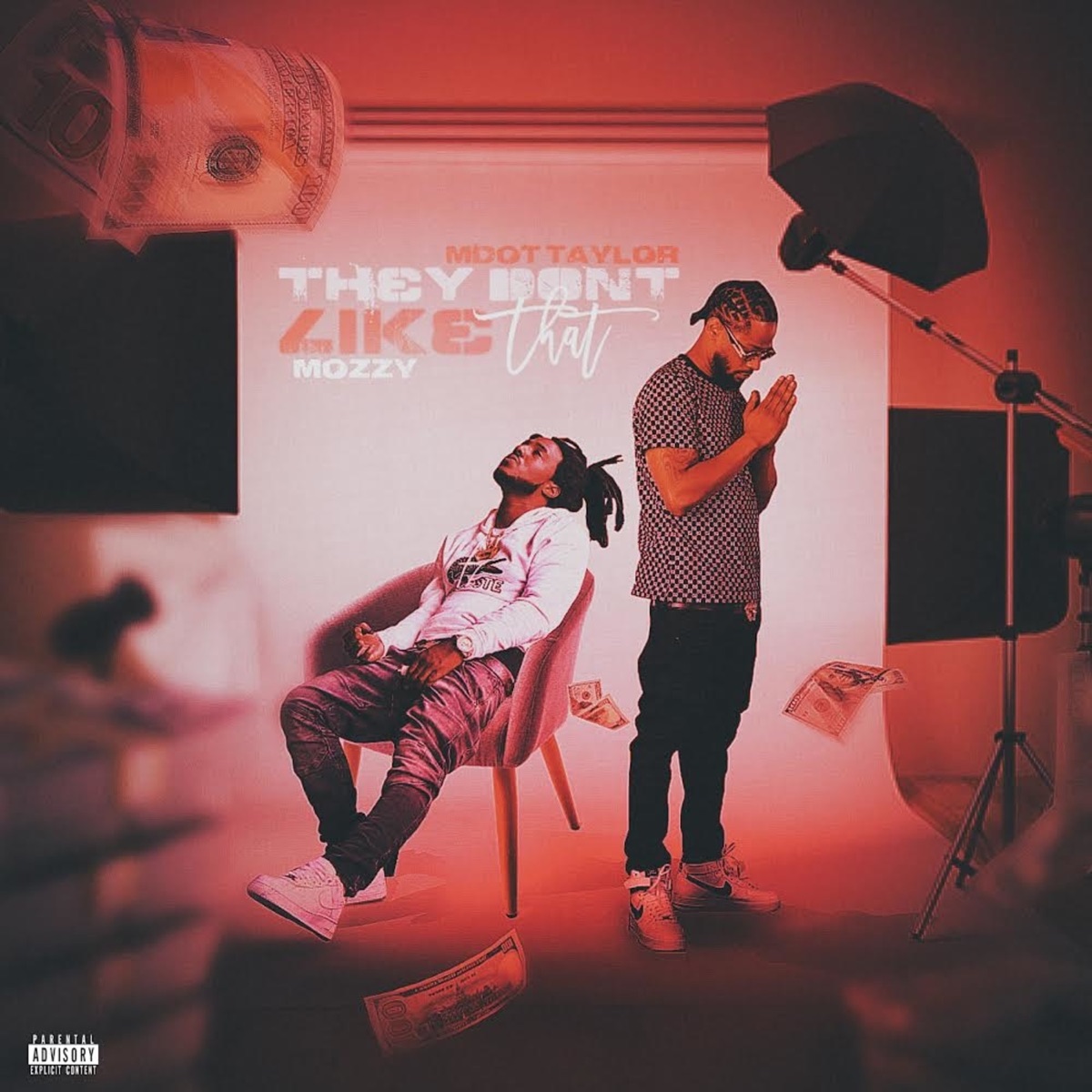 They Don't LikeThat (feat. Mozzy) - Single by M Dot Taylor album cover