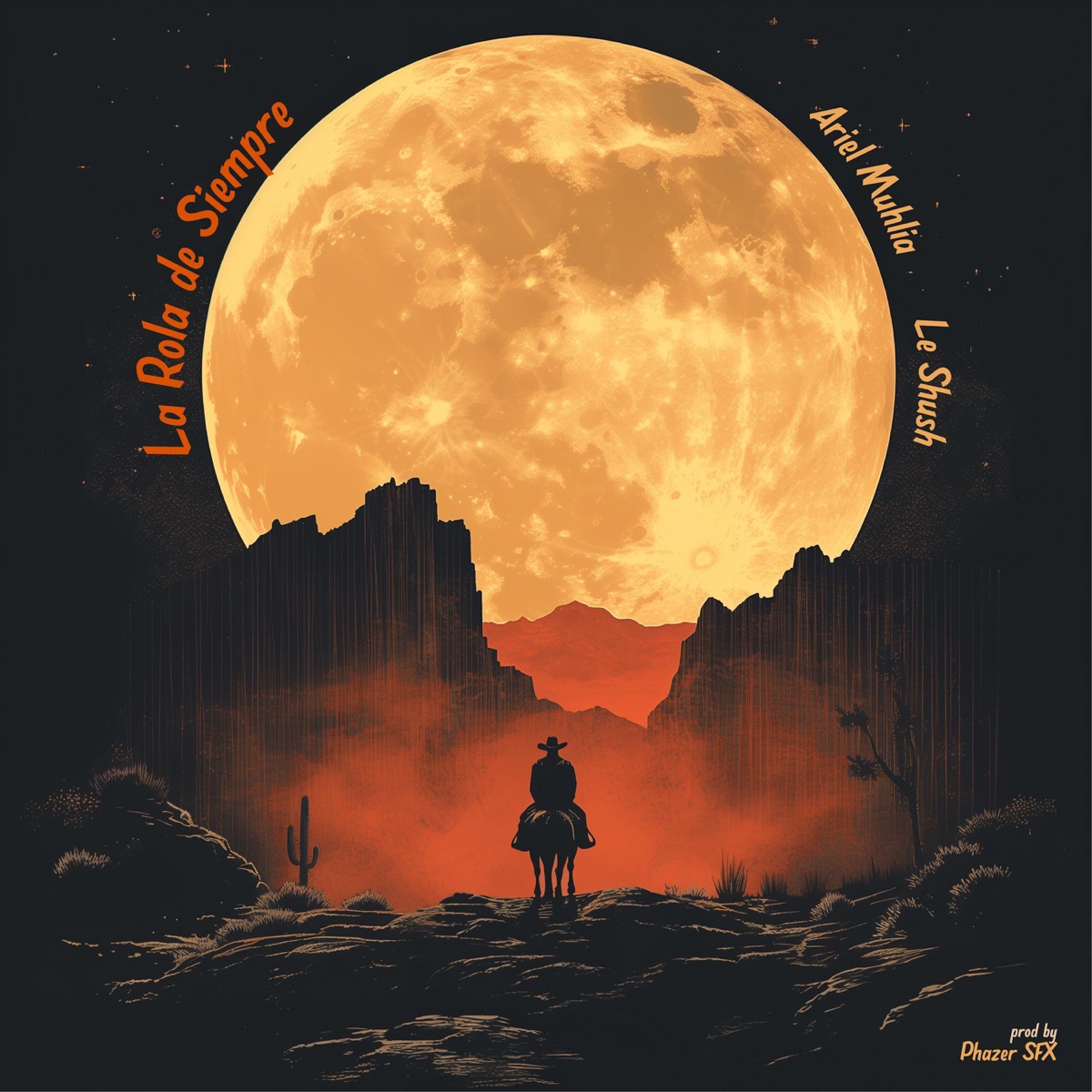 La Rola de Siempre - Single by Ariel Muhlia & Le Shush album cover