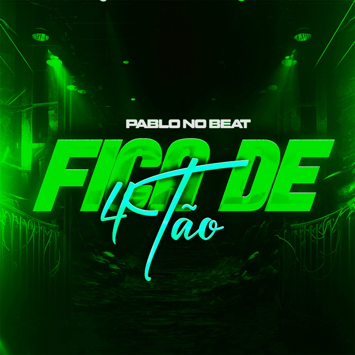 Vem de 4tão (ArrochaFunk) - Single by Pablo No Beat album cover