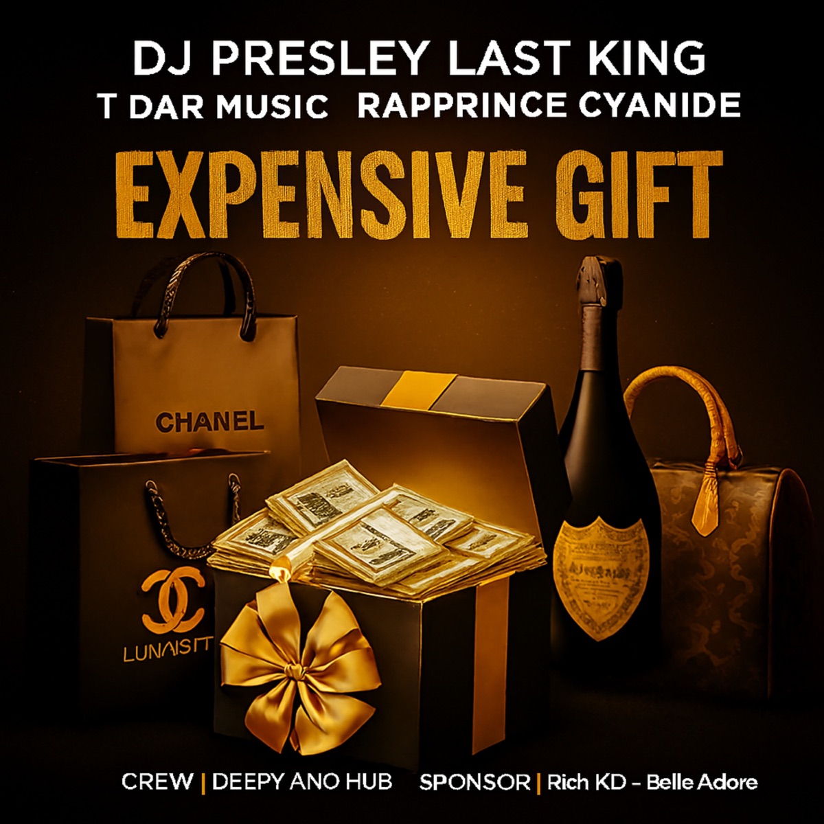 Expensive Gift - Single by DJ Presley Last King, T dar Music & Rapprince Cyanide album cover