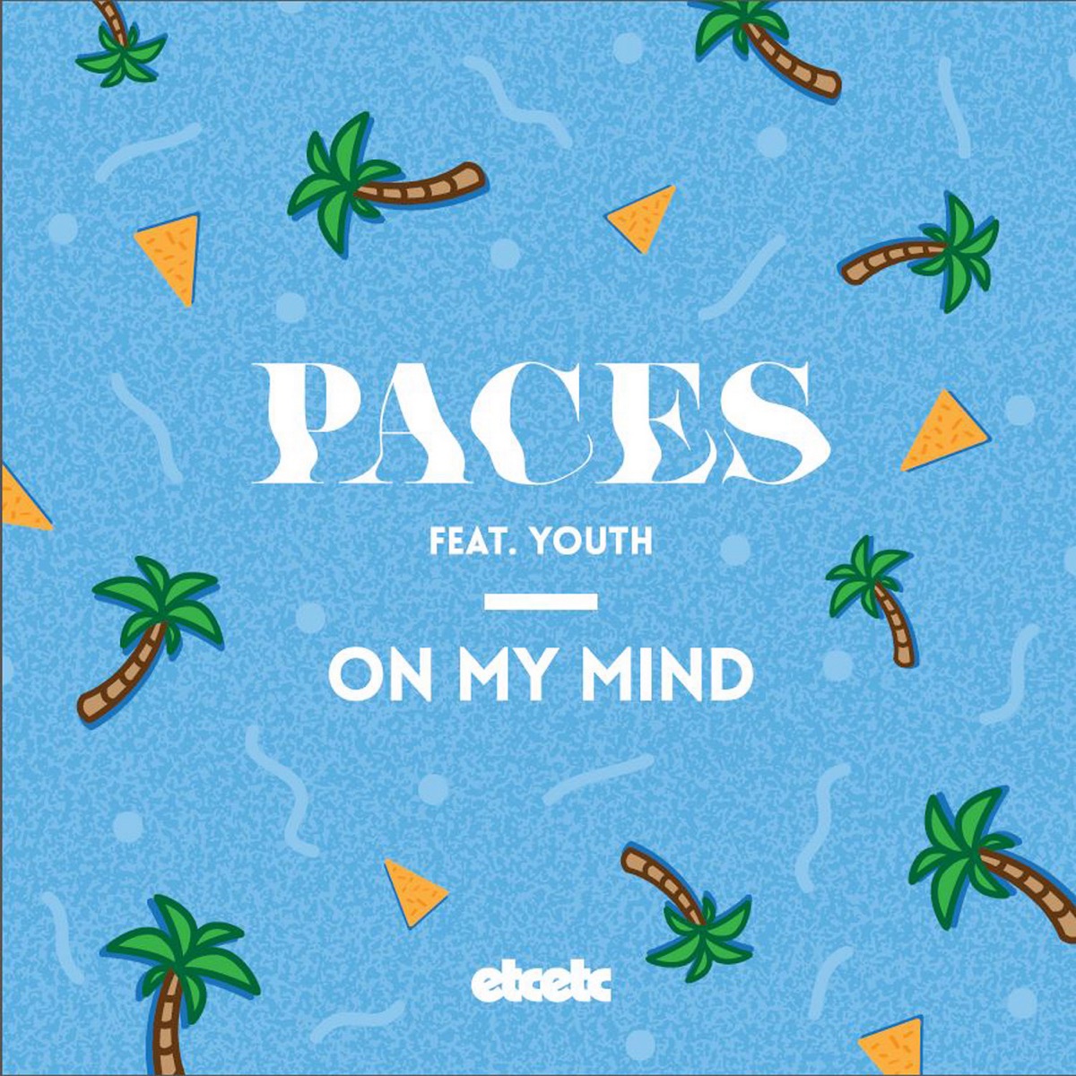 On My Mind (feat. YOUTH) - Single by Paces album cover