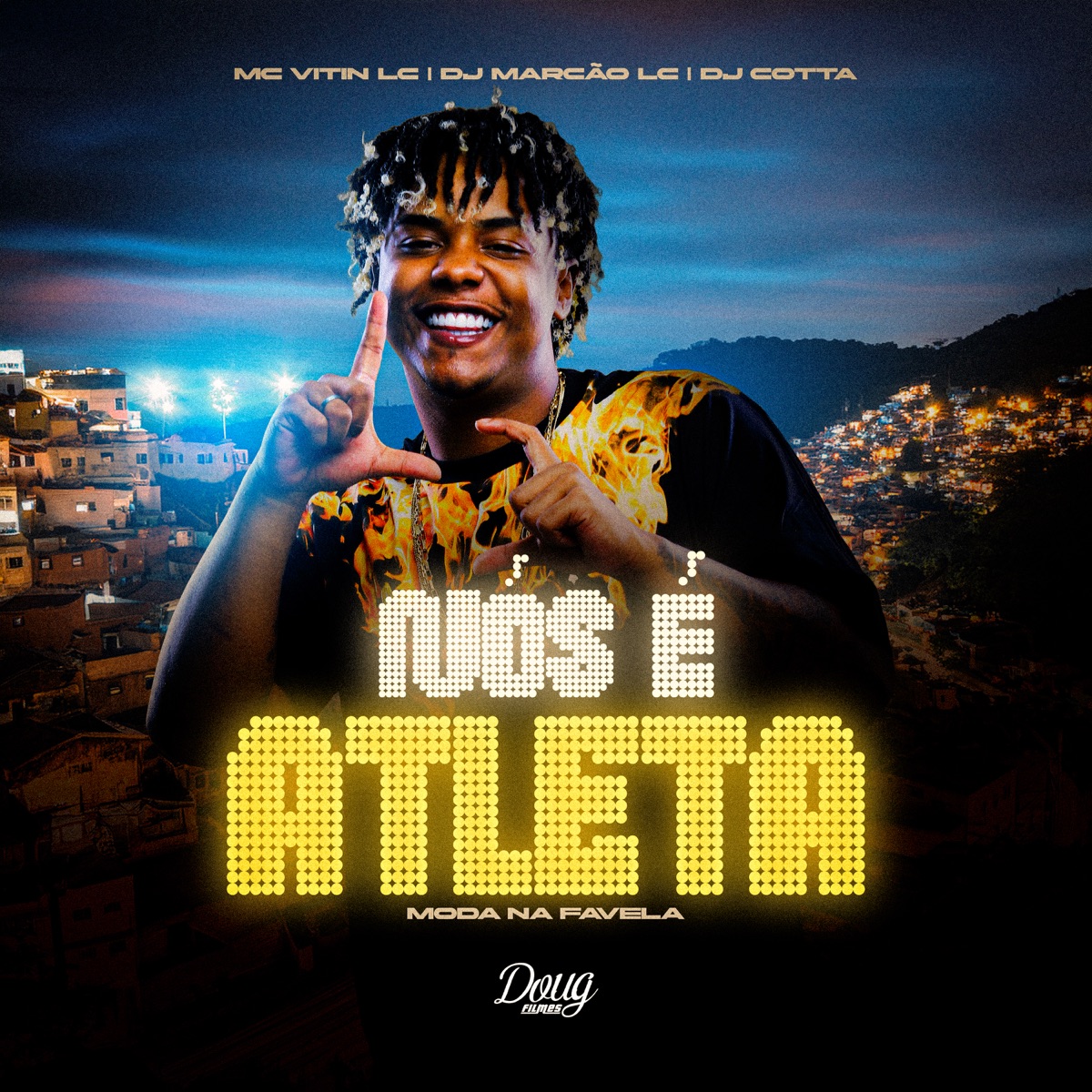 Nos É Atleta, Moda Na Favela - Single by MC Vitin LC, DJ COTTA & Dj Marcão Lc album cover