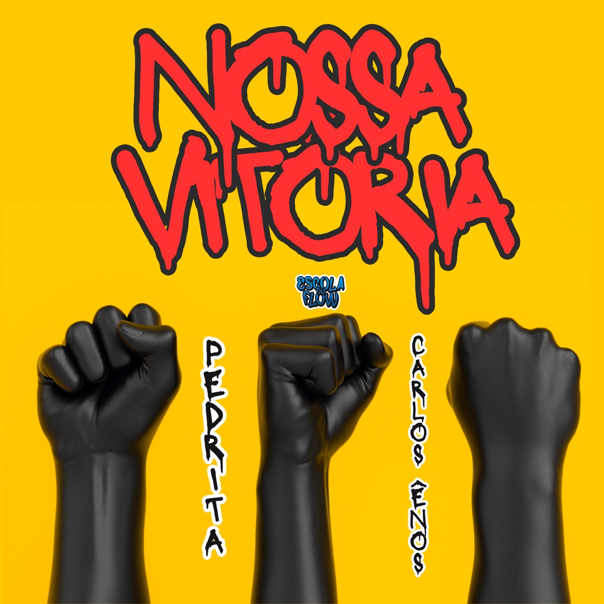 Nossa Vitória (feat. Pedrita & Carlos Enos) - Single by Escola do Flow album cover