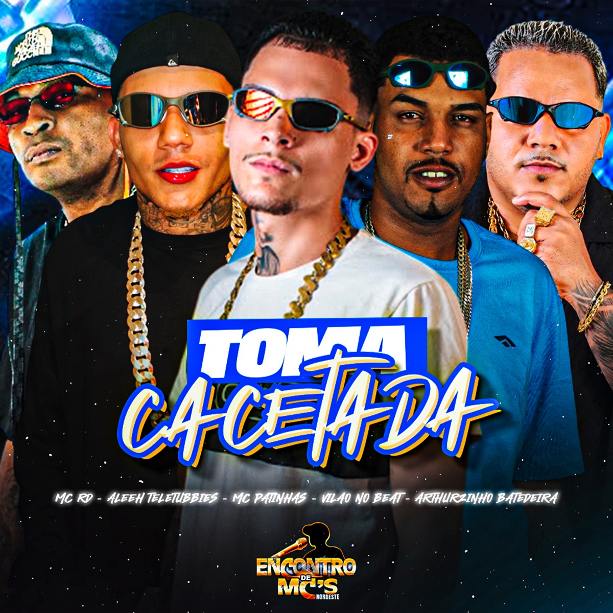 Toma Cacetada (feat. MC RD) - Single by VILÃO NO BEAT, Arthuzinho Batedeira, Mc Patinhas & Aleeh Teletubbies album cover
