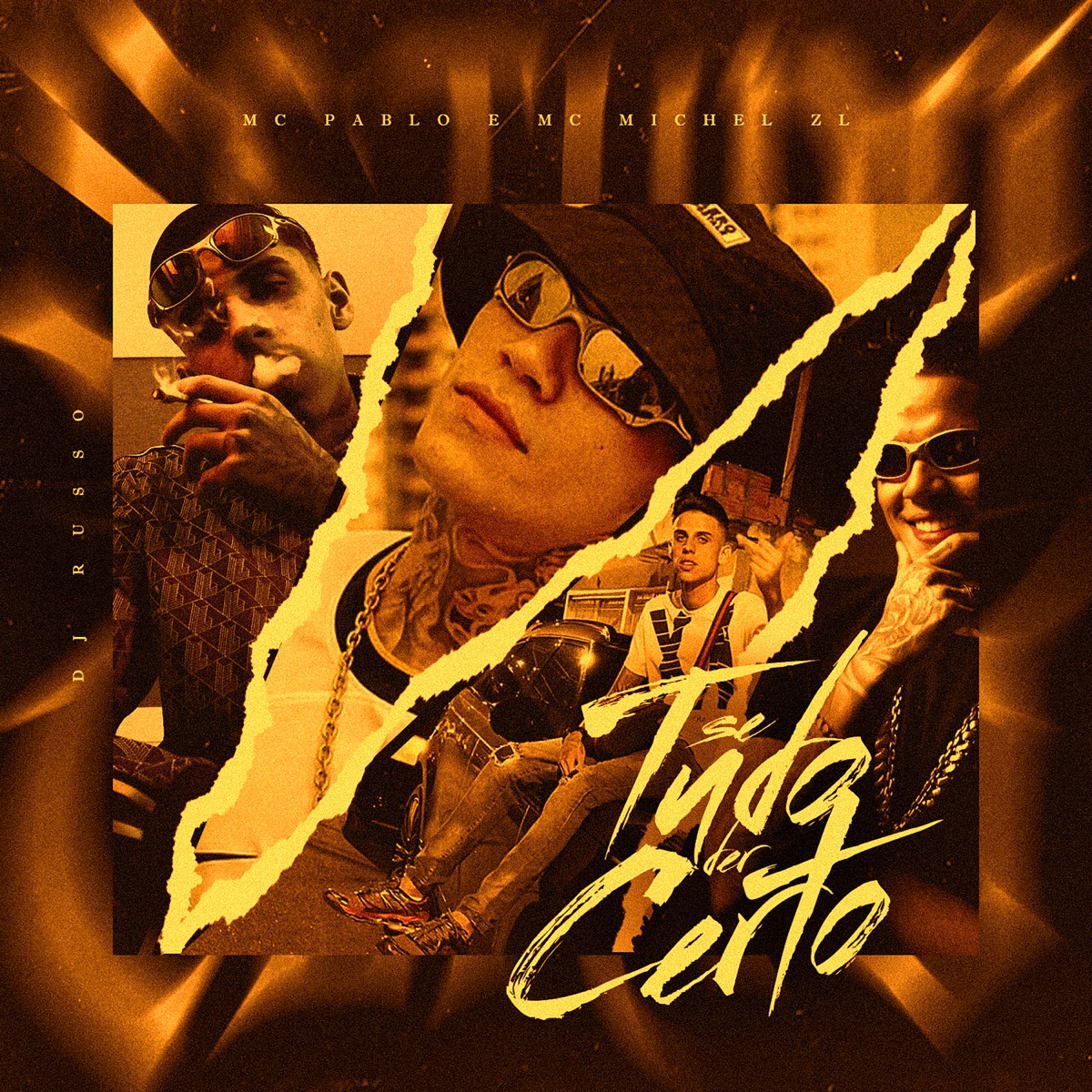 Se Tudo Der Certo - Single by Mc Pablo, MC Michel ZL & DJ Russo album cover