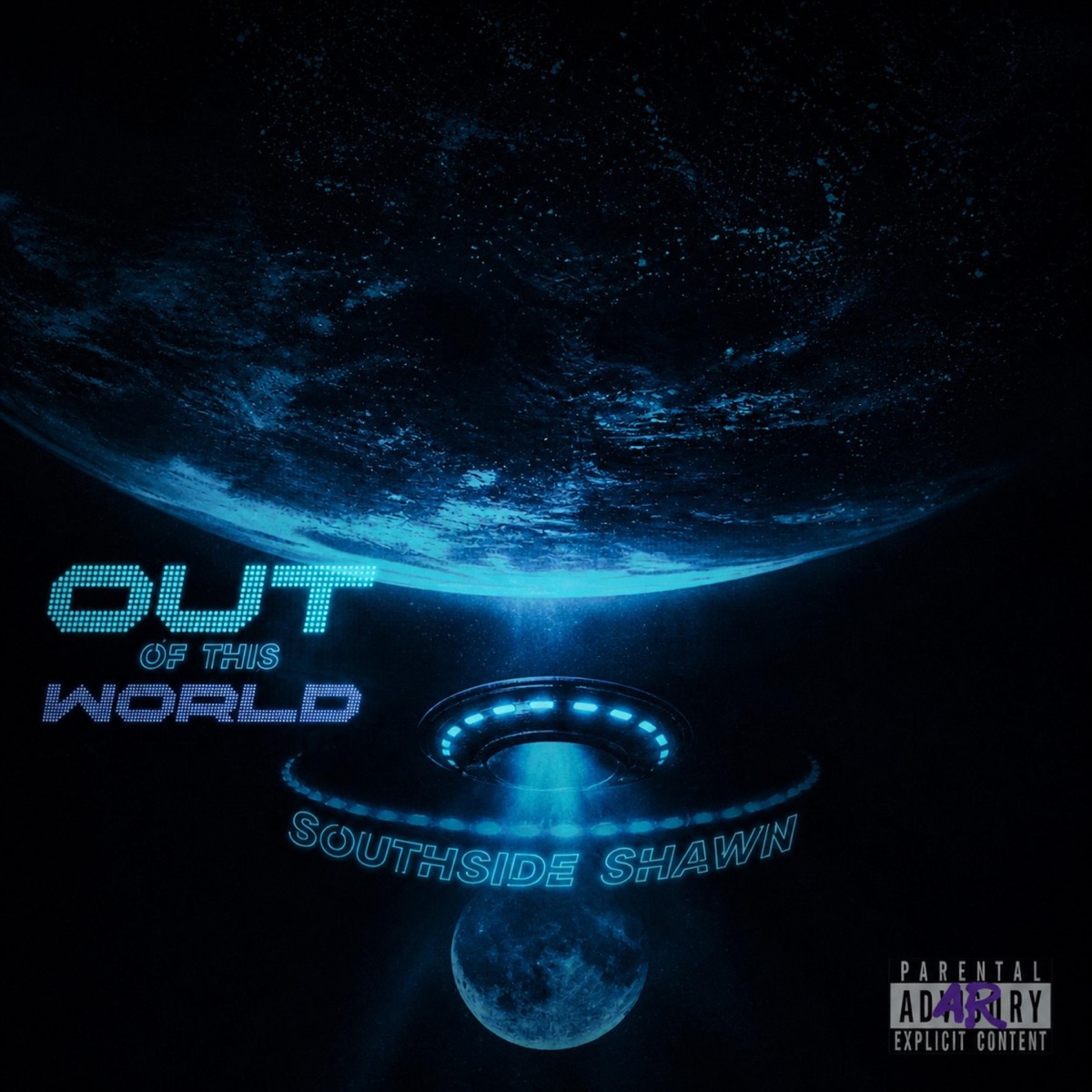 Out of this world - EP by Southside Shawn album cover