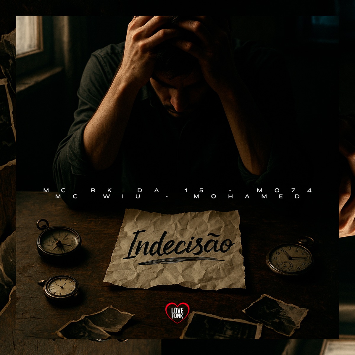 Indecisão - Single by MC RK DA 15, MC Wiu, Mohamed & MO74 album cover