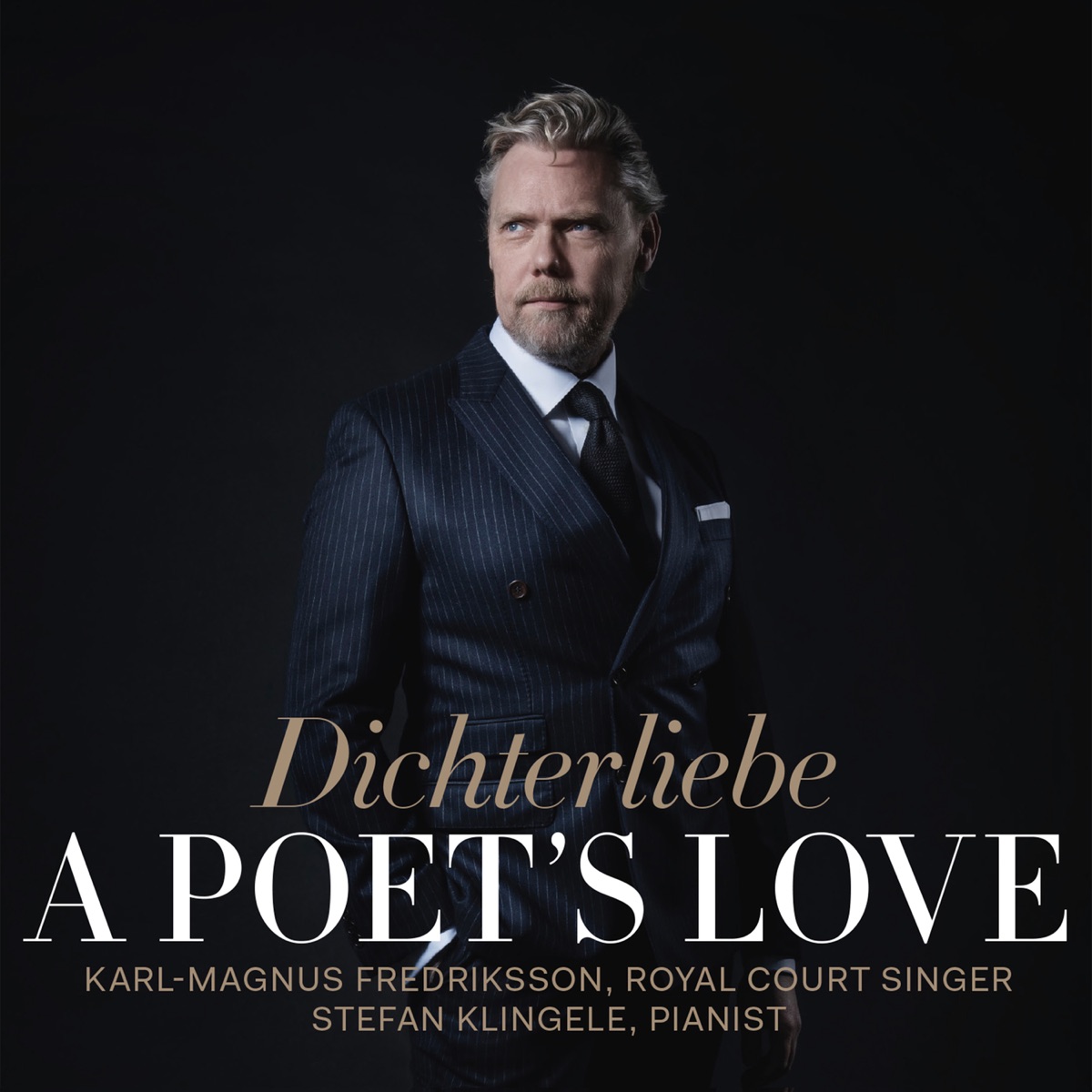 Dichterliebe - A Poet's Love by Karl-Magnus Fredriksson & Stefan Klingele album cover