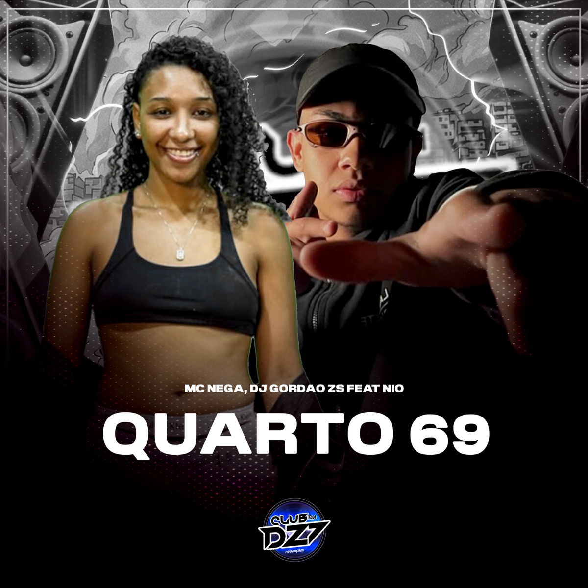 QUARTO 69 (feat. Nio) - Single by Mc Nega & DJ Gordão Zs album cover