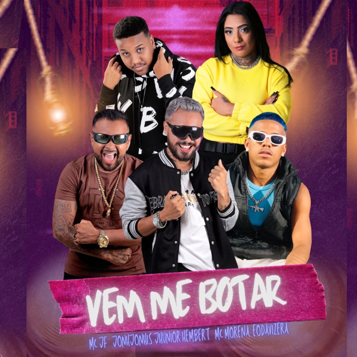 Vem Me Botar - Single by Jhunior Hembert, Mc JF, Mc Morena, Eo Davizera & JOHN JHONIS album cover