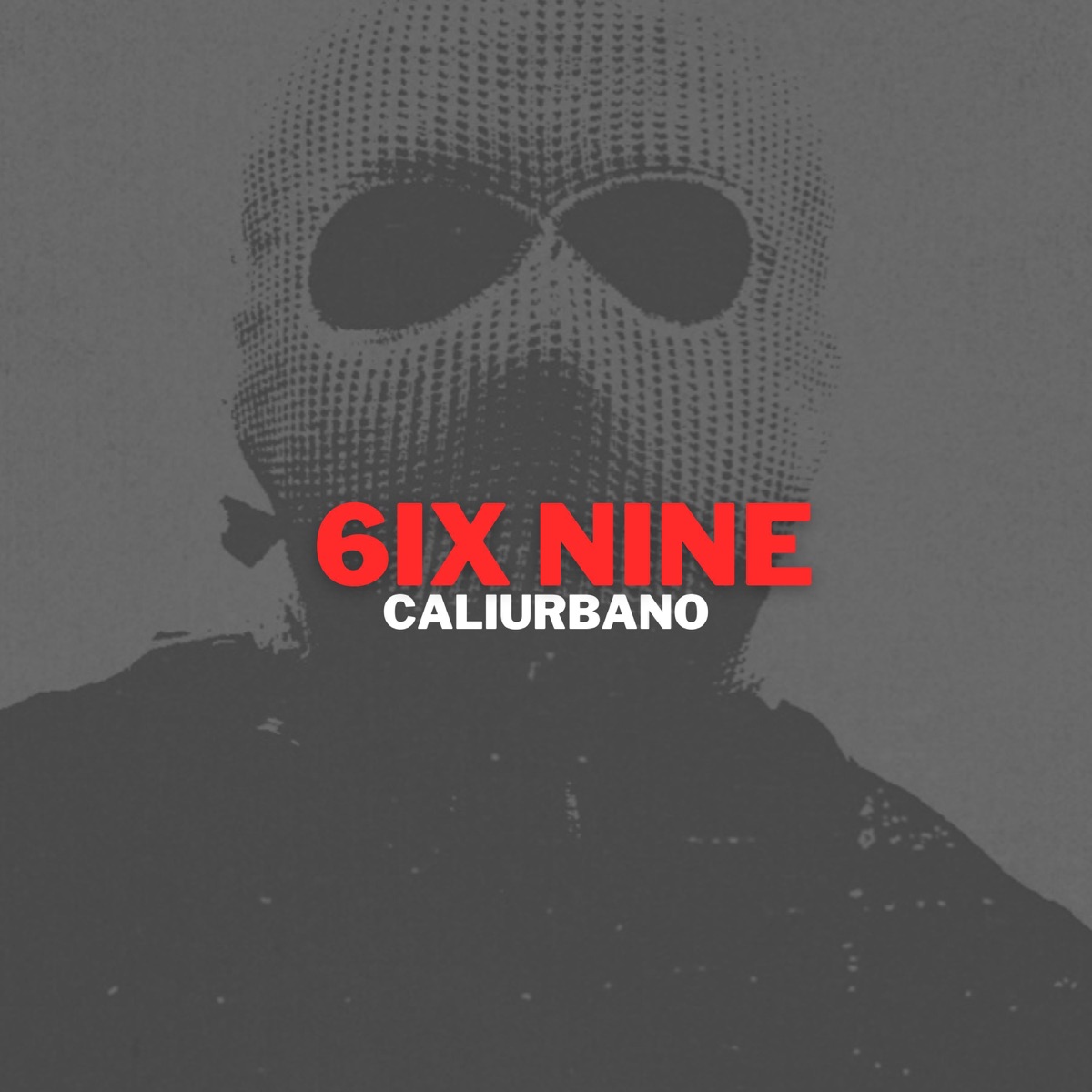 6IX NINE - Single by Caliurbano album cover