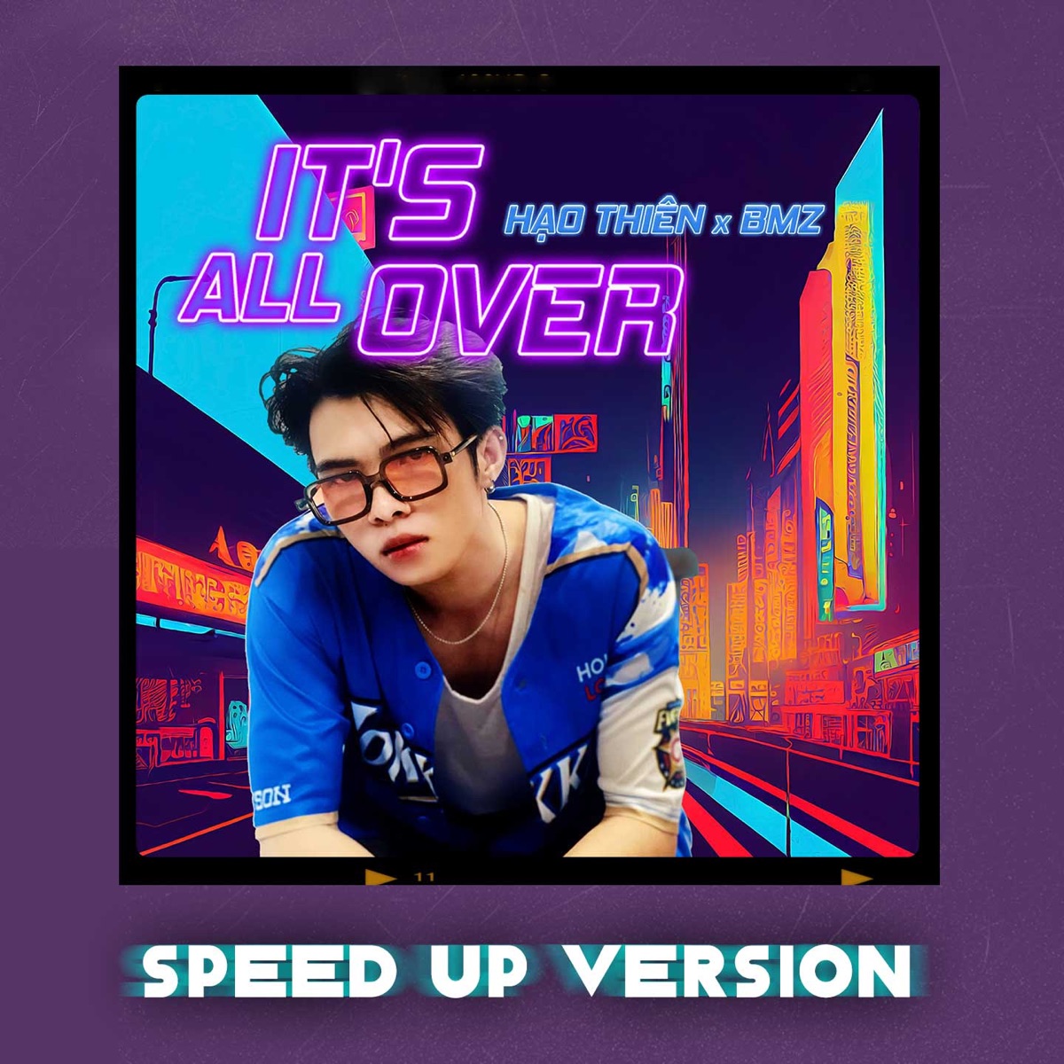 It's All Over (Speed Up Version) - Single by Đằng Hoa Thiên & BMZ album cover