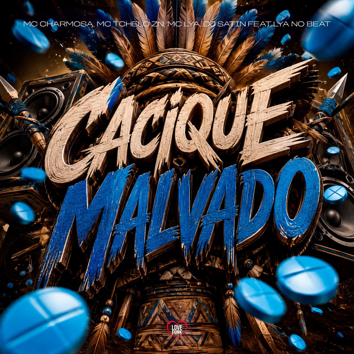 Cacique Malvado - Single by Mc Charmosa 011, MC Lya & MC Tchelo ZN album cover