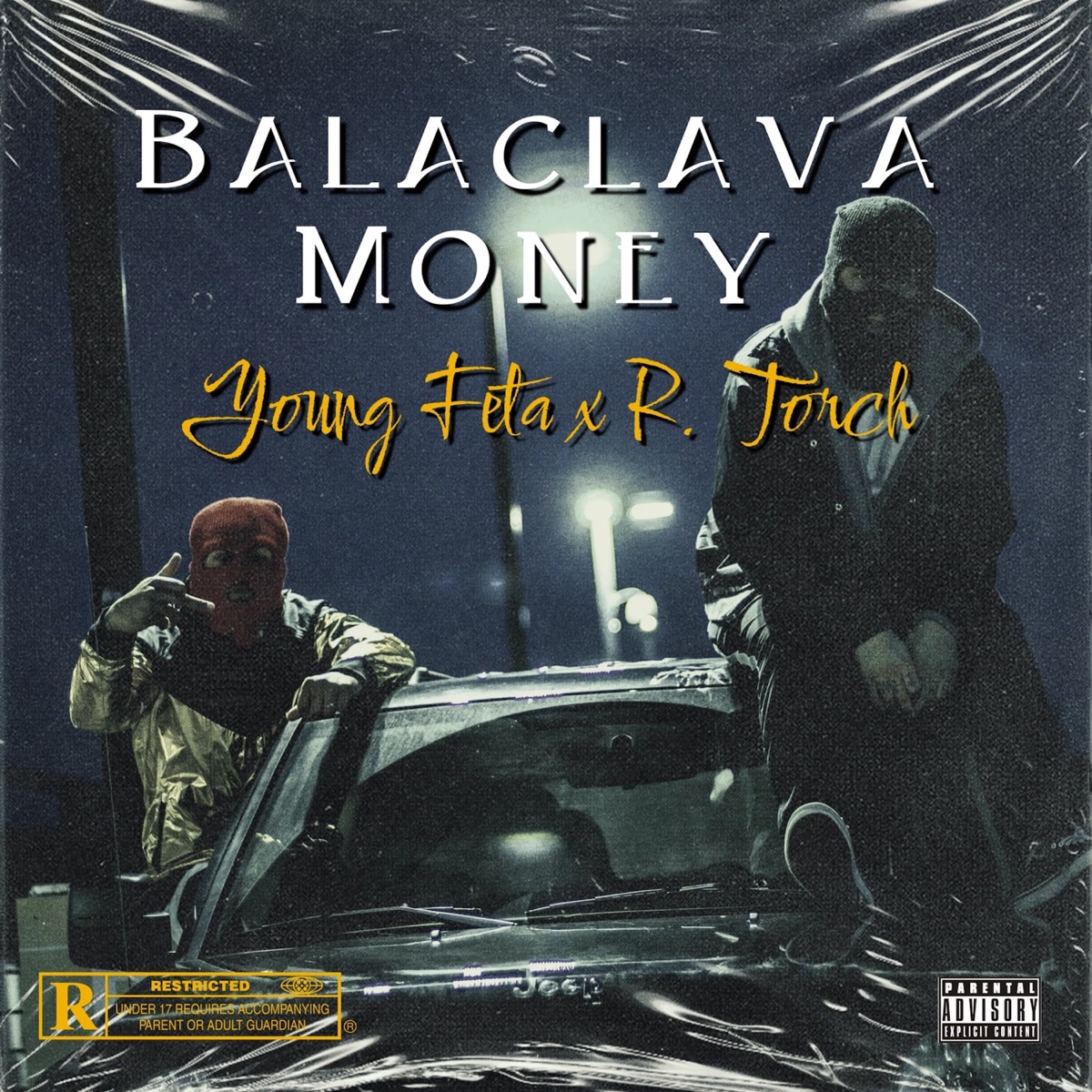 Balaclava Money - EP by Young Feta & R. Torch album cover