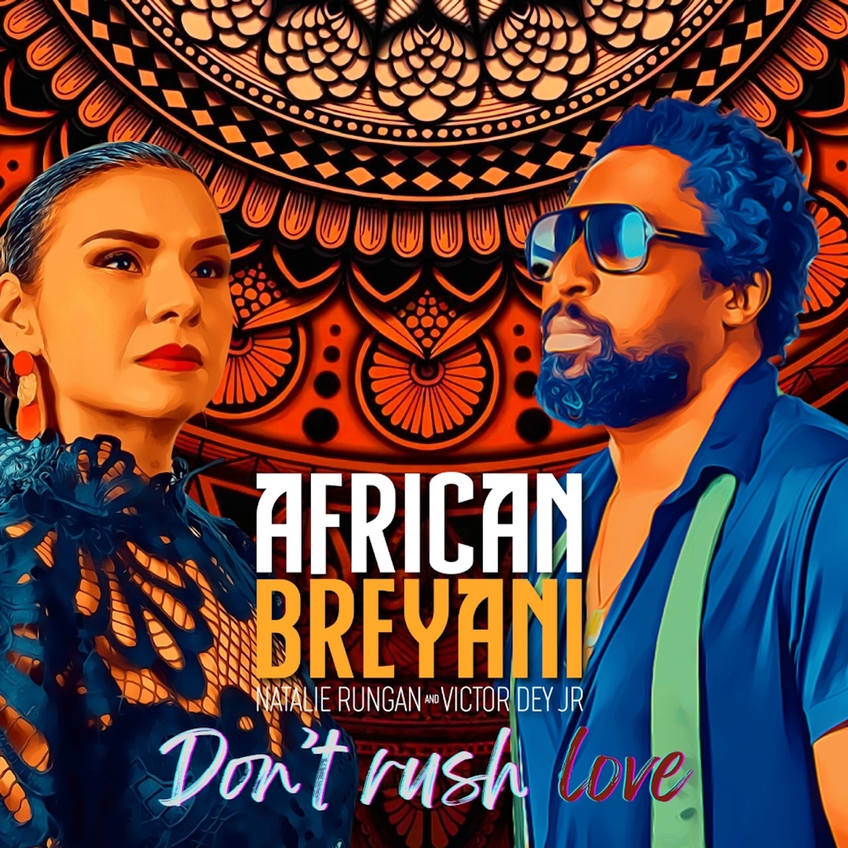 Don't Rush Love - Single by Natalie Rungan & Victor Dey Jr. album cover