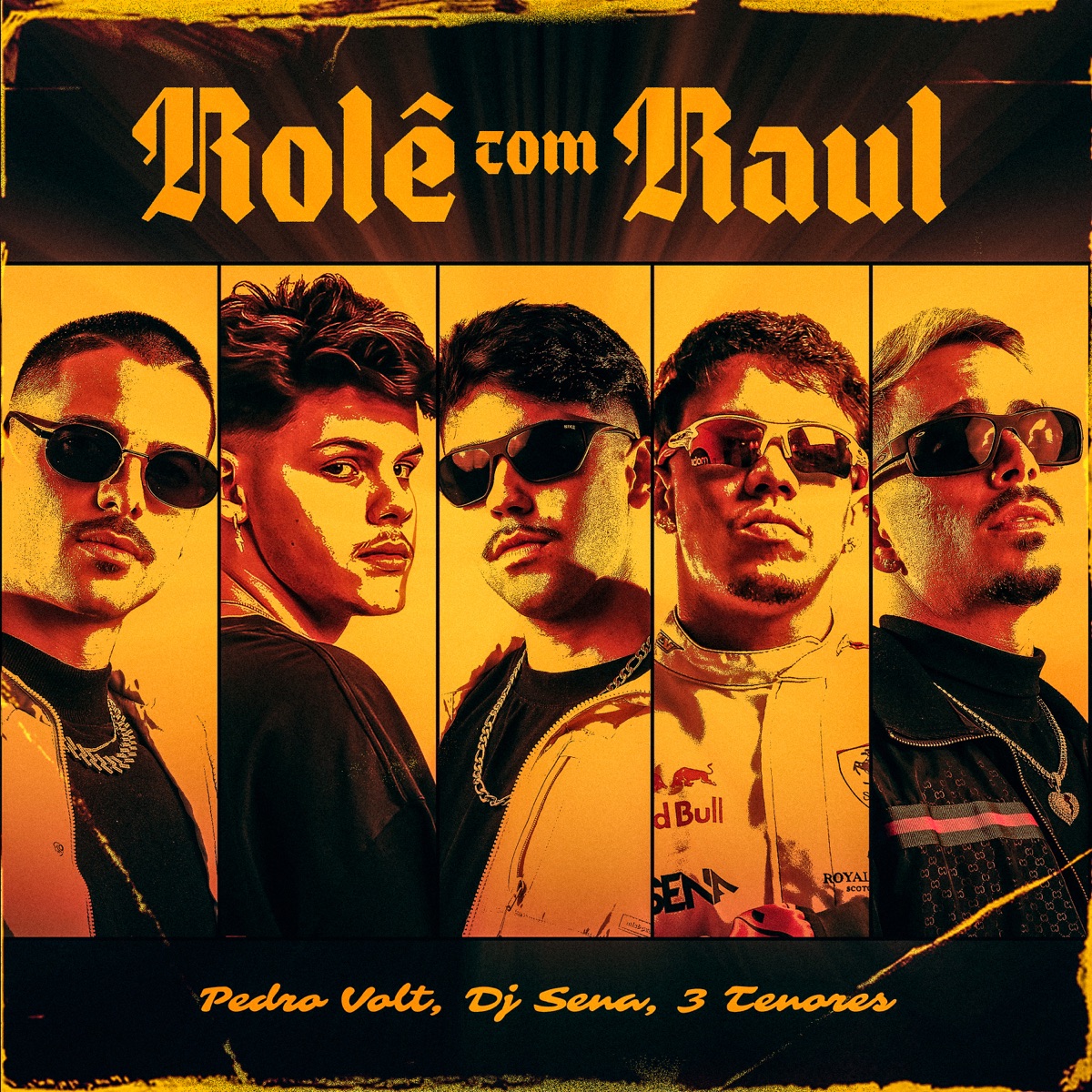 Rolê Com Raul - Single by Pedro Volt, 3 TENORES & SENA album cover