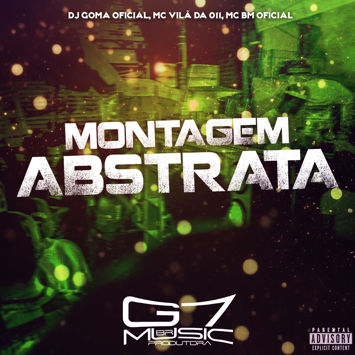 Montagem Abstrata - Single by DJ GOMA OFICIAL, MC VILÃ DA 011 & Mc bm oficial album cover