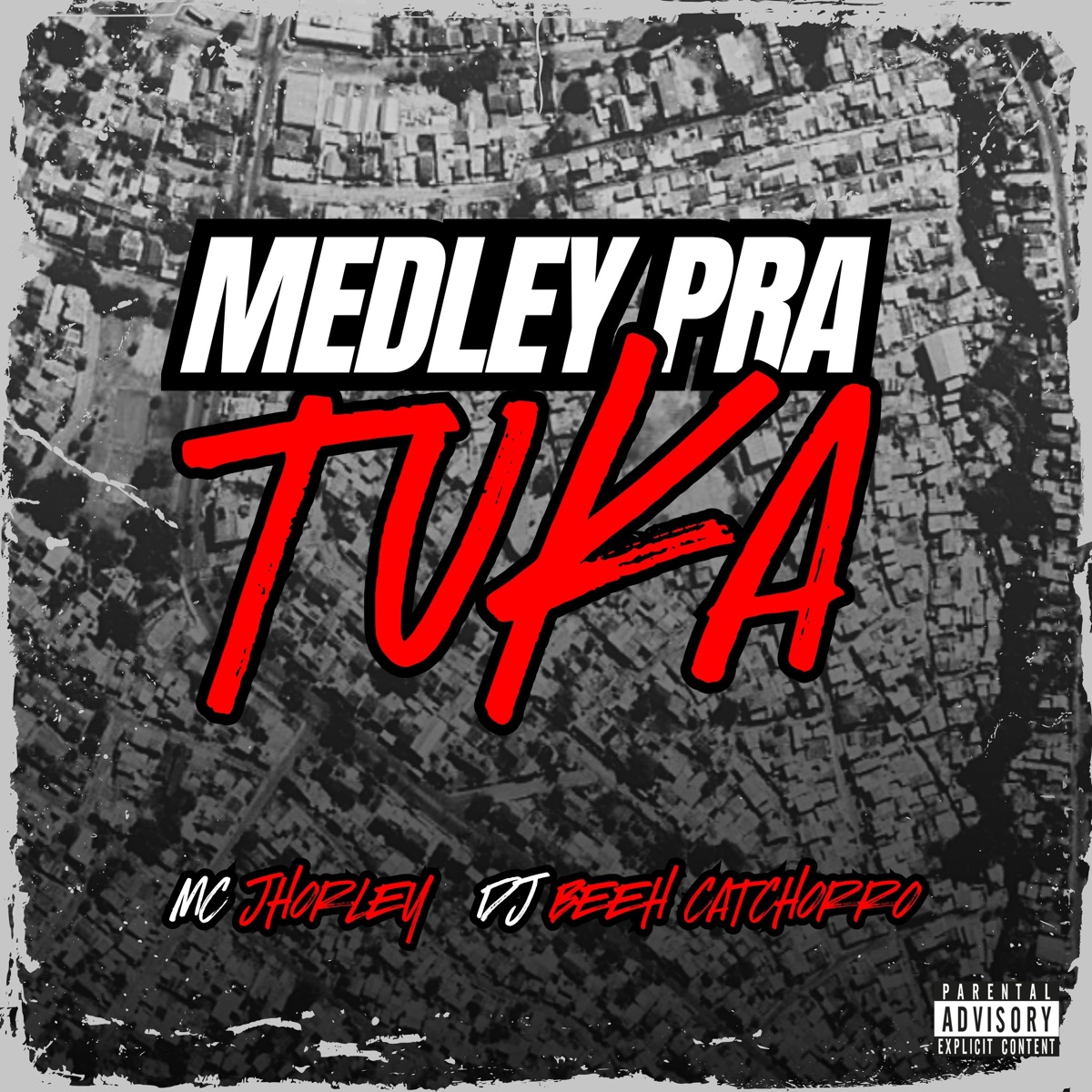 Medley pra Tuka - Single by Usina do Beat, MC Jhorley & DJ Beeh Catchorro album cover