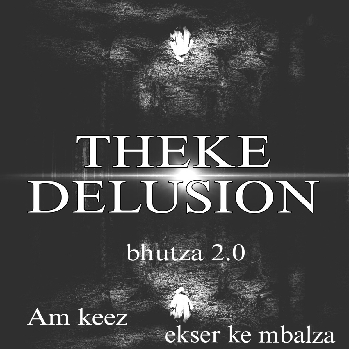 Theke delusion - Single by Bhutza 2.0, Ekser Ke Mbalza & AM.Keez album cover